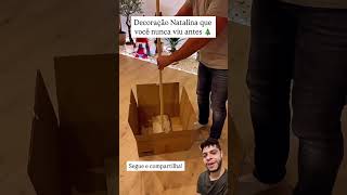 🎄Olha que ideia criativa para o Natal 🎁 🎥dreamhomefamily Dicas LifeHacks Hacks DIY Natal [upl. by Antipas]