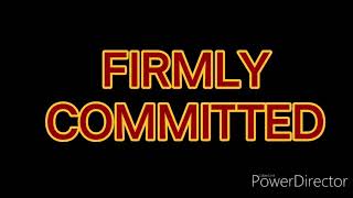 Firmly COMMITTED minus one with lyrics [upl. by Dowd]