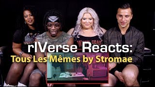 rIVerse Reacts Tous Les Mêmes by Stromae  MV Reaction [upl. by Artenra4]