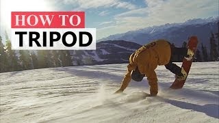 How to Tripod Snowboarding  Snowboard Butter Tricks [upl. by Aikcir]