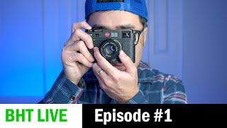 BHT Live Episode 1 My Favourite Film Cameras Lenses and Fujifilm Cameras [upl. by Dirgis303]