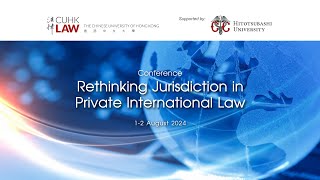 Conference on Rethinking Jurisdiction in Private International Law [upl. by Rabma]