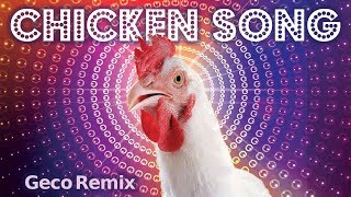 JGeco  Chicken Song [upl. by Normalie]