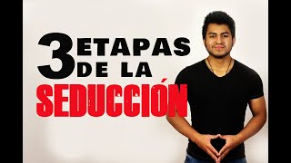 3 Etapas de la Seducción [upl. by Meg]