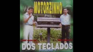 Motorzinho dos Teclados  Volume 1 [upl. by Balf]