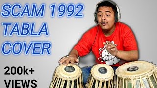 Scam 1992 Theme  Tabla Cover By Bikhyat Hyoju [upl. by Adnav]