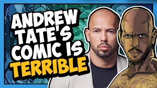 Andrew Tates Comic Book is TERRIBLE [upl. by Kinchen]