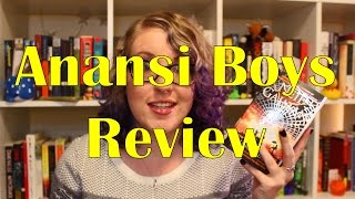 Book Review  Anansi Boys [upl. by Meeki]