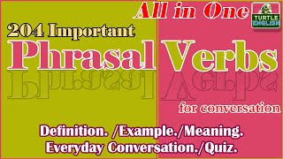 Learn English 204 Important Phrasal Verbs With This Complete Guide  All in one [upl. by Aseela]