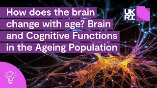 How does the brain change with age Part 1  Brain and CognitiveFunction in the Ageing Population [upl. by Bab]