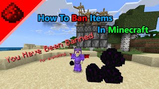 How To Make Ban Items In Minecraft Bedrock Edition And Stop Exploits 2022 [upl. by Donnell]