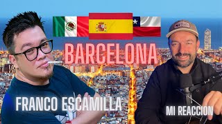 CHILENO REACCIONA A FRANCO ESCAMILLA Cabareteando Barcelona  España [upl. by Kaila]