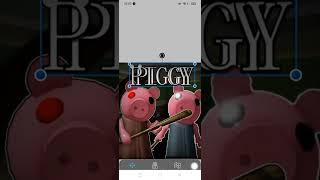 HOW TO MAKE AN PIGGY ICONTHUMBNAIL GAMES ON MOBILE [upl. by Hbahsur]