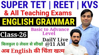 Super TET Classes  English Grammar  Class26  REET UPTET KVS DSSSB CTET 2024  Super TET Classes [upl. by Wonacott446]