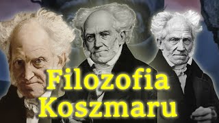 Filozofia Koszmaru  Schopenhauer [upl. by Blisse418]