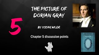 Dorian Gray Chapter 5 – Discussion [upl. by Oirom]