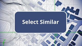 TBC  Select Similar  Surface Modeling Edition Commands [upl. by Jc]