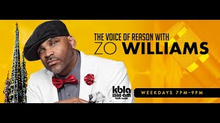 VOICE OF REASON WITH ZO WILLIAMS December 4 2024 7 PM [upl. by Puritan]