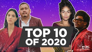 Top 10 Canadian Songs of 2020  CBC Music [upl. by Candis]