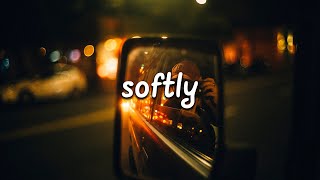 Clairo  Softly Lyrics [upl. by Roe]