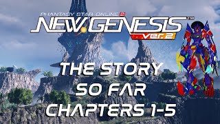 PSO2 New Genesis  The Story So Far  Chapters 15 sponsored ngs [upl. by Akimahs]