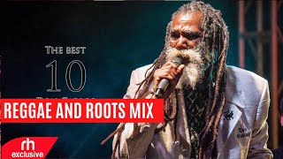 BEST OF REGGAE AND ROOTS MIX 2022 BY DJ MARL  NEW ROOTS REGGAE MIX  RH EXCLUSIVE [upl. by Annahvas]