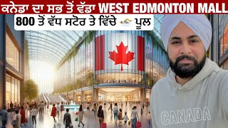 West Edmonton Mall Canada’s Largest Shopping Paradise  Vlog 21 Daman Bagri [upl. by Scrope]