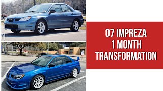 07 impreza 25i transformation in 1 month [upl. by Nielson]