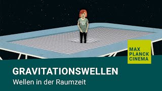 Gravitationswellen  Wellen in der Raumzeit [upl. by Giraldo]