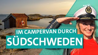 CampervanRoadtrip durch den Süden von Schweden  ARD Reisen [upl. by Primaveria]