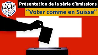 Voter comme en Suisse  Présentation de la série démissions [upl. by Kesia]