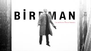 Birdman Soundtrack [upl. by Ardna]