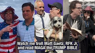 I troll Matt Gaetz RFK Jr and read MAGA the quotTrump Biblequot [upl. by Nnylcaj54]