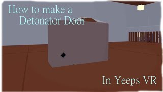 how to make a detonator door in yeepsyeepstrassgamesyeeps hide and seek [upl. by Rebmetpes553]