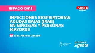 Infecciones Respiratorias Agudas Bajas IRAB en Niñosas y Personas Mayores [upl. by Nayve957]