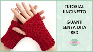 Tutorial guanti ad uncinetto senza dita quotRedquot  Uncinetto dArgento [upl. by Eiryk921]