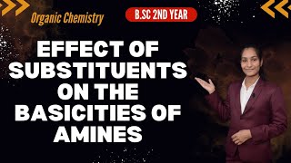 Effect of substituents on the Basicity of aromatic Amines  Part 17 [upl. by Reivaj]