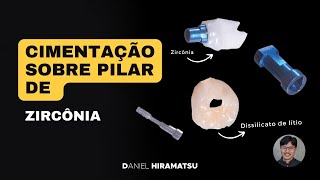 Cimentação sobre pilar de zircônia [upl. by Moth]