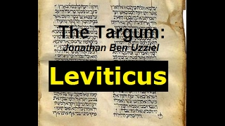 Targum Jonathan ben Uzziel Leviticus Section 24  XXIV [upl. by Killarney]