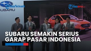 Buka Dealer Resmi di Jakarta Subaru Semakin Serius Garap Pasar Indonesia [upl. by Nela973]