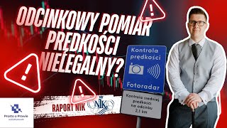 Odcinkowy Pomiar Prędkości nielegalny NIK publikuje raport [upl. by Froehlich]