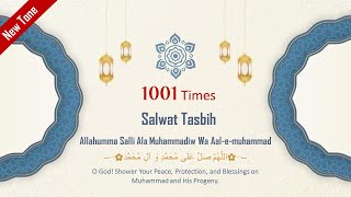 Ismaili Tasbeehat  SALWAT TASBIH  1001 Times NonStop [upl. by Iroj]