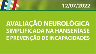 Avaliação neurológica simplificada na hanseníase e prevenção de incapacidades [upl. by Krum]