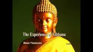 The Experience of Nibbana  How it Happens audio [upl. by Noma]