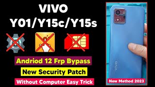 Vivo Y01 V2166 frp bypass Android 12  Y15c Y15s Google Account Remove  New Method [upl. by Coralie955]