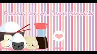 Recetas con AL Bento Sencillo [upl. by Eilitan346]