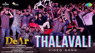 Thalavali  Video Song  DeAr  GV Prakash Kumar  Aishwarya Rajesh  Anand Ravichandran [upl. by Ajssatsan]