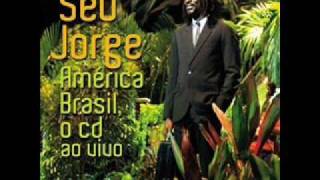 Seu Jorge  Burguesinha [upl. by Anyd]