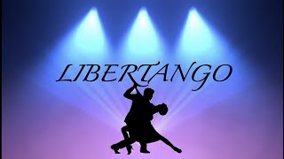 LIBERTANGO  Astor Piazzolla V I MUSIC [upl. by Imorej873]