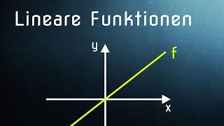 Lineare Funktionen  Sehr einfache Einführung [upl. by Garv706]